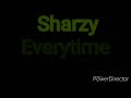 sharzy_everytime official audio remix refix prod by d_box