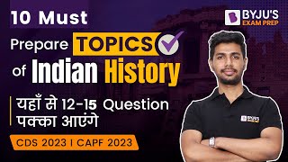 10 Must Prepare History topics for CDS Exam I History for CDS I CDS 2023 Preparation