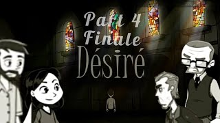 Désiré Walkthrough part 4 (finale)