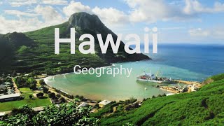 Geography of Hawaii || Hawaii history
