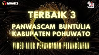 Video Alur Penanganan Pelanggaran Panwaslu Kecamatan Buntulia