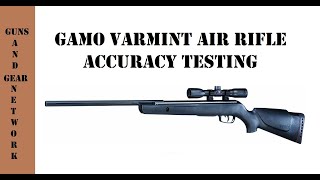 GAMO Varmint Air Rifle (Accuracy Testing)