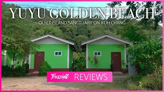 Quiet Island Sanctuary - YuYu Golden Beach Restaurant \u0026 Resort Review - Koh Chang, Thailand Travel