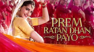 PREM RATAN DHAN PAYO Title Song (Full 1080p) | Salman Khan, Sonam Kapoor | Palak Muchhal  l 4K 2023