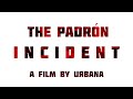 The Padrón Incident - A Short Horror Film by Urbana