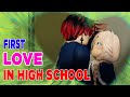 💖 School Love (ep 1-17): My Boyfriend Is A Hot Boy In High School