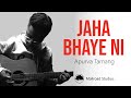 Jaha Bhaye Ni - Apurva Tamang (Official Video)