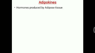 Adipokines