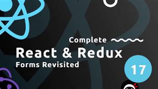 Complete React Tutorial (& Redux ) #17 - Forms Revisited