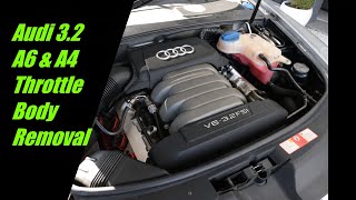 Audi A6 & A4 3.2 Throttle Body Removal