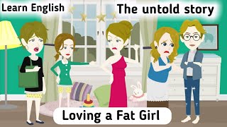 Loving a Fat Girl: Full Conversation Movie | Invite English