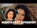 Madina Feat Sevaayan Remix 2024 | Fusion Beats by DJ Omar | Original Track by Layla Noor