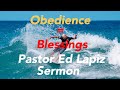 Obedience and  Blessings Pastor Ed lapiz Preaching