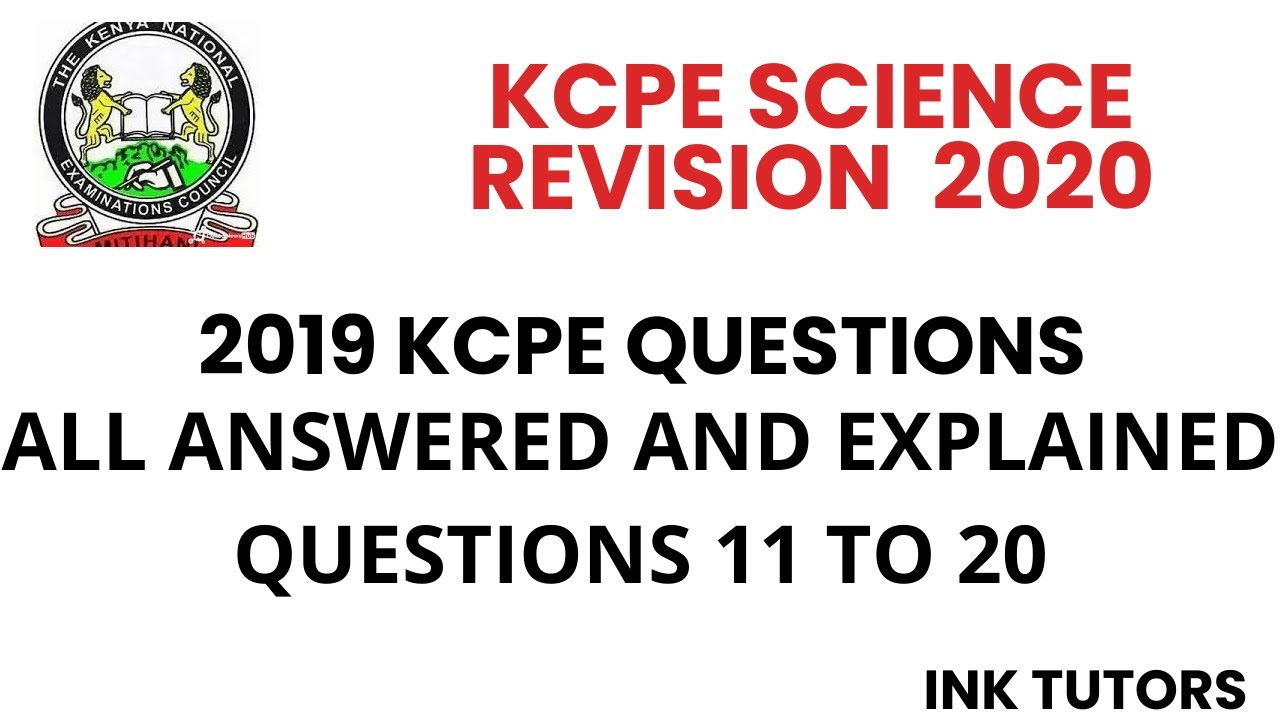 KCPE SCIENCE 2020. Kcpe Science Past Papers 2019.KCPE Science Revision ...