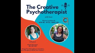 S2.21 | Krista Verrastro  | Using Your Strengths as a Creative Arts Therapist to Build Your Practice