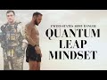 The Quantum Leap Mindset | How To Get Half A Million In Cars