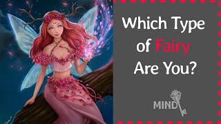 Which Type of Fairy Are You? | Fantasy Quiz