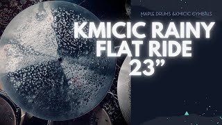 Kmicic Rainy Flat Ride cymbal 23” #cymbalsmith #drumming #cymbalreview