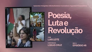 Poesia, Luta e Revolução: Lokas Cruz, Palestina #Refugiados #colonialismo #apartheid #limpezaétnica