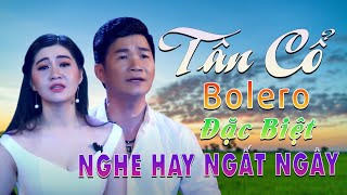 Tân Cổ Bolero Nghe Mà Ngất Ngây - Mai Phương Thảo ft Cổ Thạch Xuyên - Dân Ca Miền Tây Chọn Lọc 2024