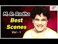 M R Radha Best Scenes | Vol 1 | Naanum Oru Penn | Karpagam | Pachai Vilakku | Tamil Movie Scenes