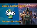 Custom Content Review: The Sims 4 Life & Death in the Sims 2