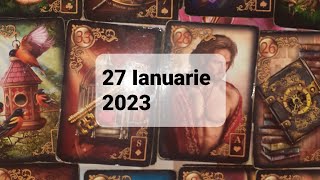 Tarot Horoscop Zilnic 27 Ianuarie 2023