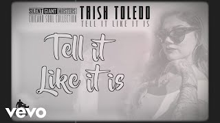 Trish Toledo - Tell It Like It Is (Lyric Video)