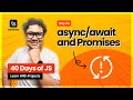 Day 24: Master JavaScript async/await & Simplify Promises Like a PRO  🤩