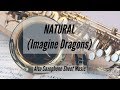 Natural (Imagine Dragons) Eb Alto Sax Sheet Music | PDF