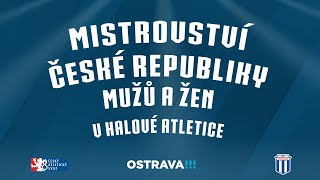 M ČR v halové atletice mužů a žen 2023 - Ostrava - nedělní program