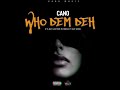 CANO 7teen _ who dem deh (OFFICIAL SONG) vanx music