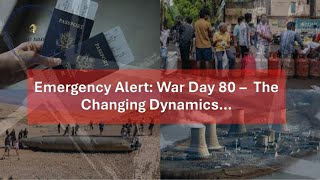Emergency Alert War Day 80 The Changing Dynamics