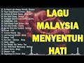 Lagu Malaysia Menyentuh Terbaik - Lagu Slow Rock Terbaik 90an - Koleksi Lagu Kenangan Terpopular