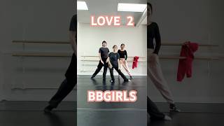 💕 LOVE 2 by BBGIRLS Practice 💕 #kpop #bbgirls #love2 #bravegirls #브브걸 #kpopdance #dancecover