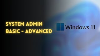 Windows 11 | Administration & Troubleshooting Full Course (2026)