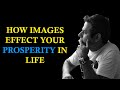 How Paintings and Images effects prosperity in your life