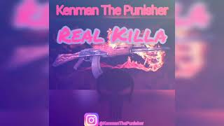 Kenman The Punisher - Real Killa