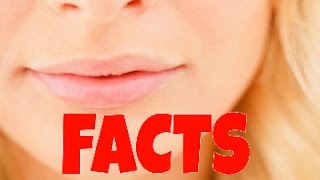 AMAZING FACTS ABOUT YOUR LIPS