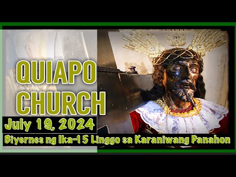 Quiapo Church Live Mass Today Friday July 19, 2024