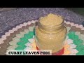 curry leaves podi recipe curry leaves powder idly or rice karuvepillai podi hair growth food