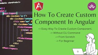 How to creating custom component in angular | Angular Development Tutorial