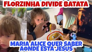 ❤️VIRGÍNIA FONSECA FLORZINHA DIVIDE BATATA MARIA ALICE QUER SABER AONDE ESTÁ JESUS ❤️