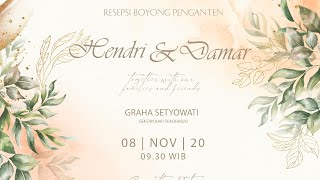 Resepsi Boyong Penganten Hendri \u0026 Damar