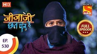 Jijaji Chhat Per Hai - Ep 530 - Full Episode - 22nd January 2020