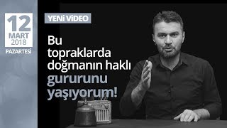 Bu topraklarda doğmanın haklı gururunu yaşıyorum!