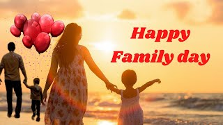 International Family Day Status/Happy Family Day Whatsapp Status  2024/International Day Of Families