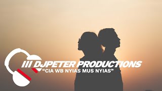 DJPeter - Cia Wb Nyias Mus Nyias | INSTRUMENTAL BEAT //  FREE DL | 🎵