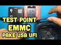 Akhirnya Slot USB Host UFI Terpakai, Buat Test Point Emmc Dadakan, FFU Emmc Update Clear RPMB Tested