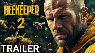 The Beekeeper 2 (2025) - New Trailer | Jason Statham